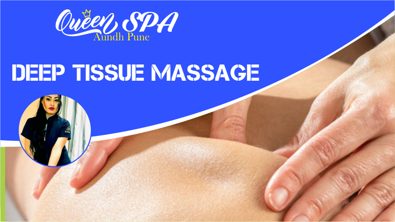 Deep Tissue Massage in Aundh